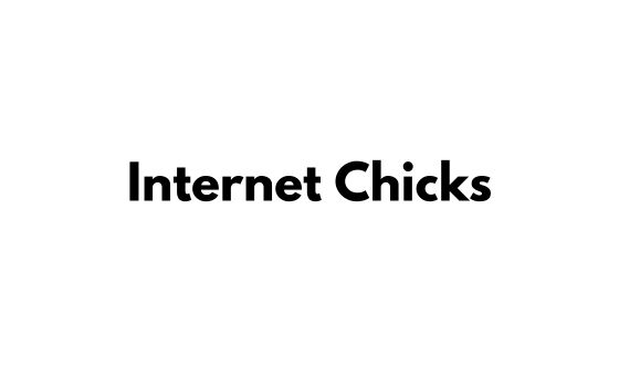Internet Chicks